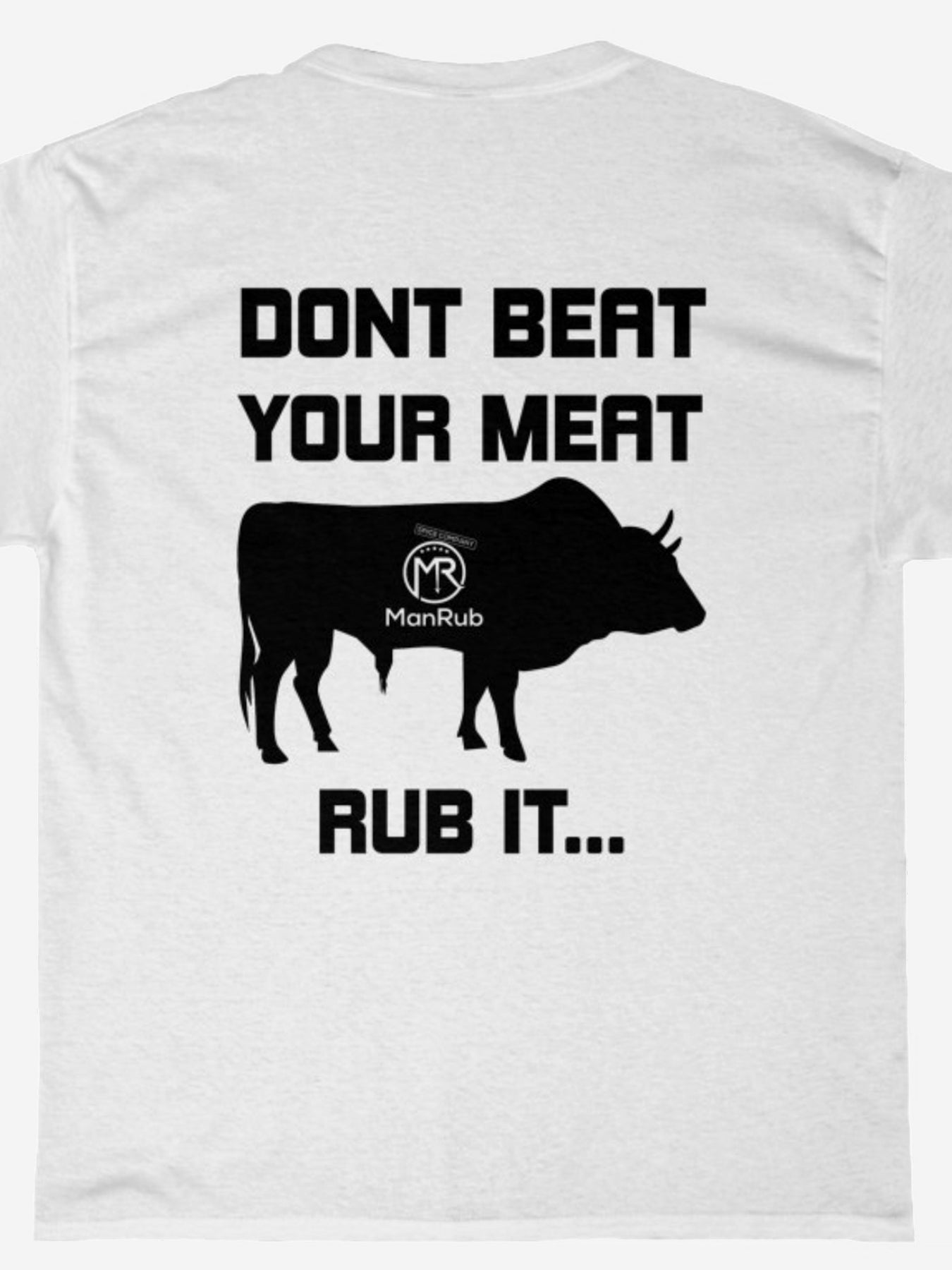 ManRub "Don't Beat Your T-Shirt